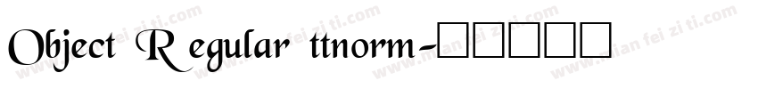 Object Regular ttnorm字体转换